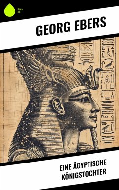 Cover Eine ägyptische Königstochter (eBook, ePUB)
