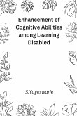 Enhancement of Cognitive Abilities among Learning Disabled