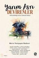 Yarim Asri Devirenler - Yurtyapan, Merve