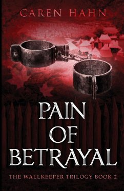 Pain of Betrayal - Hahn, Caren