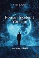 Roman Inceleme Yöntemi - Reuter, Yves