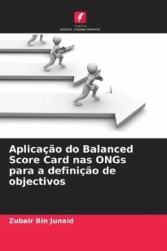 Aplicação do Balanced Score Card nas ONGs para a definição de objectivos - Junaid, Zubair Bin