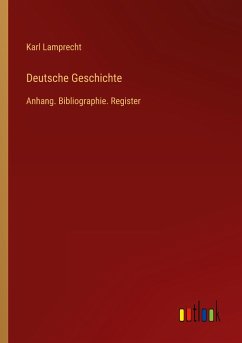 Deutsche Geschichte - Lamprecht, Karl