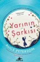 Yarinin Sarkisi - Peterson, Alice