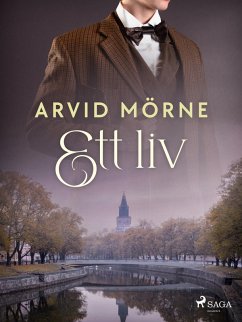 Ett liv (eBook, ePUB) - Mörne, Arvid