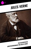 Die beliebtesten Abenteuerromane von Jules Verne (eBook, ePUB)