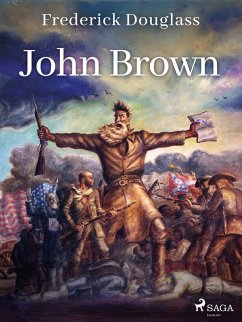 John Brown (eBook, ePUB) - Douglass, Frederick