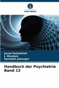 Handbuch der Psychiatrie Band 12 - Nurbakhsh, Javad;Mendels, J.;Jahangiri, Hamideh