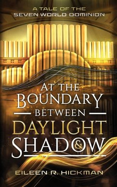 At the Boundary Between Daylight and Shadow - Hickman, Eileen R