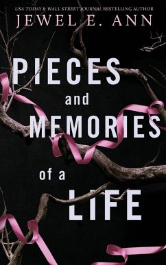 Pieces and Memories of a Life - Ann, Jewel E.