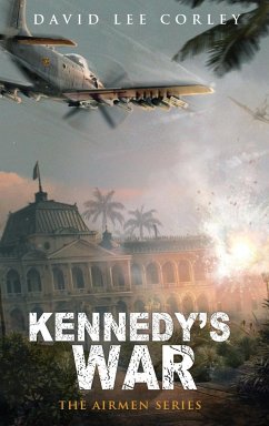 Kennedy's War - Corley, David Lee