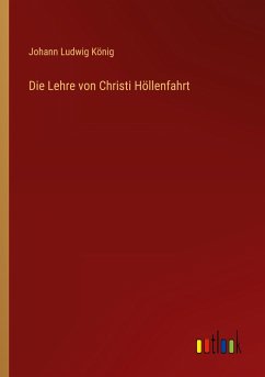 Die Lehre von Christi Höllenfahrt