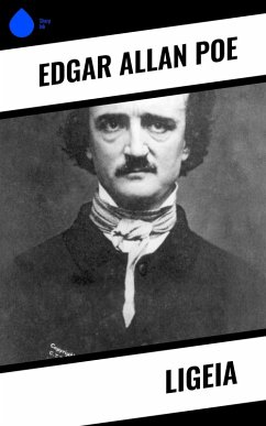 Ligeia (eBook, ePUB) - Poe, Edgar Allan