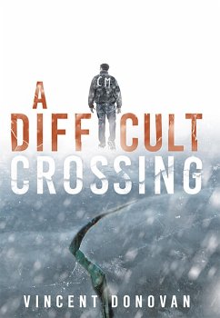 A Difficult Crossing (eBook, ePUB) - Donovan, Vincent