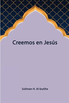 Creemos en Jesús - H. Al-But'he, Suliman