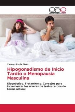 Hipogonadismo de Inicio Tardío o Menopausia Masculina