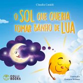 O sol que queria tomar banho de lua