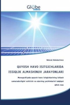 QUYOSH HAVO ISITGICHLARIDA ISSIQLIK ALMASHINUV JARAYONLARI - Abdukarimov, Bekzod