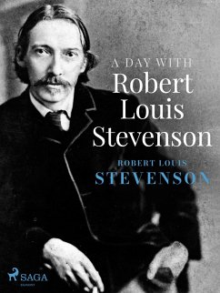 A Day with Robert Louis Stevenson (eBook, ePUB) - Stevenson, Robert Louis