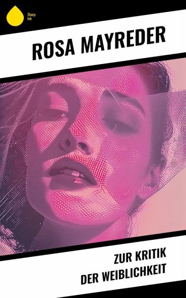 Zur Kritik der Weiblichkeit (eBook, ePUB) Zur Kritik der Weiblichkeit (eBook, ePUB)