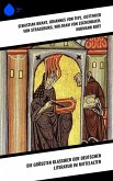 Die größten Klassiker der deutschen Literatur im Mittelalter (eBook, ePUB)