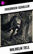 Wilhelm Tell (eBook, ePUB) - Bild 1