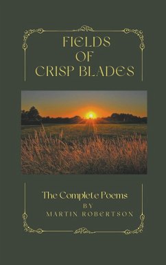 Fields Of Crisp Blades - Robertson, Martin