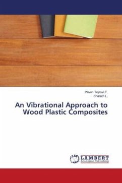 An Vibrational Approach to Wood Plastic Composites - T., Pavan Tejasvi;L., Bharath