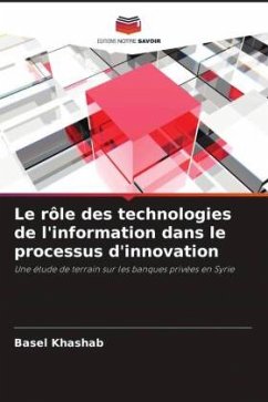 Le rôle des technologies de l'information dans le processus d'innovation - Khashab, Basel