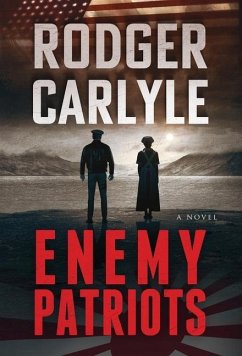 ENEMY PATRIOTS - Carlyle, Rodger