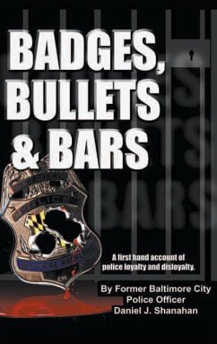 Badges, Bullets and Bars - Shanahan, Daniel