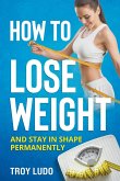 How To Lose Weight
