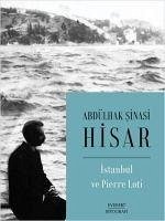Istanbul ve Pierre Loti - sinasi Hisar, Abdülhak
