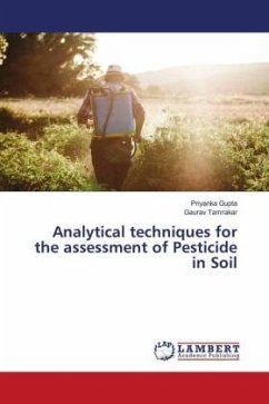 Analytical techniques for the assessment of Pesticide in Soil - Gupta, Priyanka;Tamrakar, Gaurav