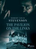 The Pavilion on the Links (eBook, ePUB)