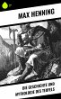 Die Geschichte und Mythologie des... - Bild 1