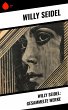 Willy Seidel: Gesammelte Werke (eBook,... - Bild 1