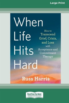 When Life Hits Hard - Harris, Russ