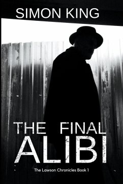 The Final Alibi - King, Simon