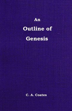 An Outline of Genesis - Coates, Charles A.