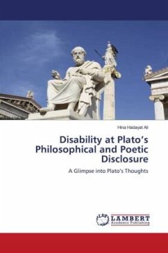 Disability at Plato¿s Philosophical and Poetic Disclosure - Hadayat Ali, Hina