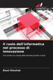 Il ruolo dell'informatica nel processo di innovazione