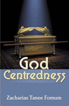 God Centredness - Fomum, Zacharias Tanee