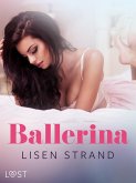Ballerina - erotisk novell (eBook, ePUB)