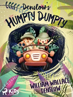 Denslow's Humpty Dumpty (eBook, ePUB) - Denslow, William Wallace