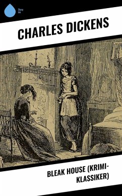 Bleak House (Krimi-Klassiker) (eBook, ePUB) - Dickens, Charles