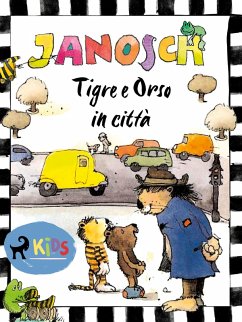 Tigre e Orso in città (eBook, ePUB) - Janosch