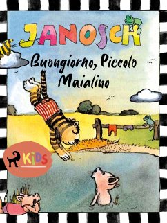 Buongiorno, Piccolo Maialino (eBook, ePUB) - Janosch