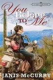 You Belong to Me: A Copper Mills Novella (eBook, ePUB)