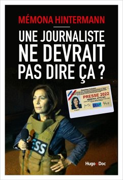 Cover Une journaliste ne devrait pas dire ça (eBook, ePUB)